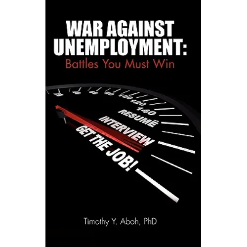 War Against Unemployment: Battles You Must Win
