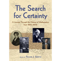 The Search for Certainty: A Journey Through the History of Mathematics, 1800-2000