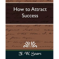 How to Attract Success