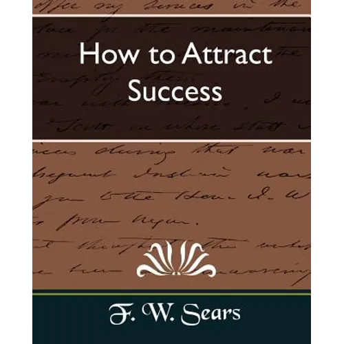 How to Attract Success