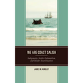 We are Coast Salish