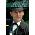 Oxford Bookworms Library: Sherlock Holmes and the Duke's Son: Level 1: 400-Word Vocabulary
