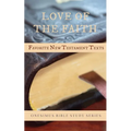 Love of the Faith: Favorite New Testament Texts