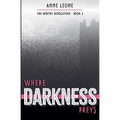 Where Darkness Preys