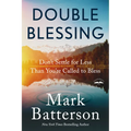 Double Blessing: Don't Settle for Less Than You're Called to Bless