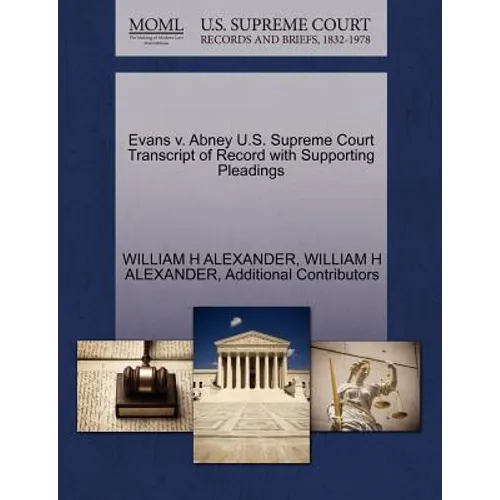 Evans V. Abney U.S. Supreme Court Transcript of Record with Supporting Pleadings