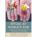 Ritual at World's End: Cláudio Carvalhaes