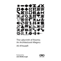 The Labyrinth of Rooms: An Architectural Allegory