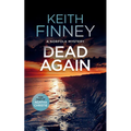 Dead... Again: A Cozy British Murder Mystery Series