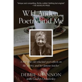 W. H. Auden, Poetry, and Me: A 102-Year-Old Reluctant Poet Reflects on Life, Poetry, and Her Famous Teacher