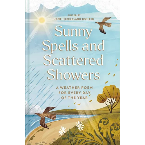 Sunny Spells and Scattered Showers: A Weather Poem for Every Day of the Year