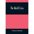 The World Crisis