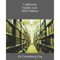 California Family Law 2021 Edition