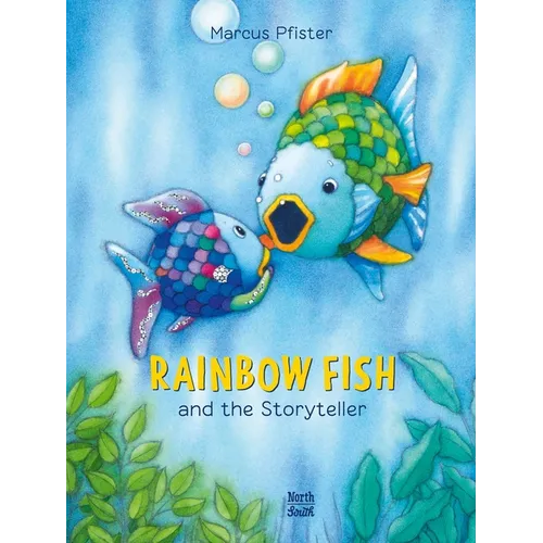 Rainbow Fish and the Storyteller