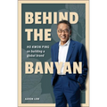 Behind the Banyan: Ho Kwon Ping on Building a Global Brand