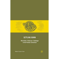 Settling Down: World War II Veterans' Challenge to the Postwar Consensus