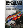 Now We Are in Power: The Politics of Passive Revolution in Twenty-First-Century Bolivia