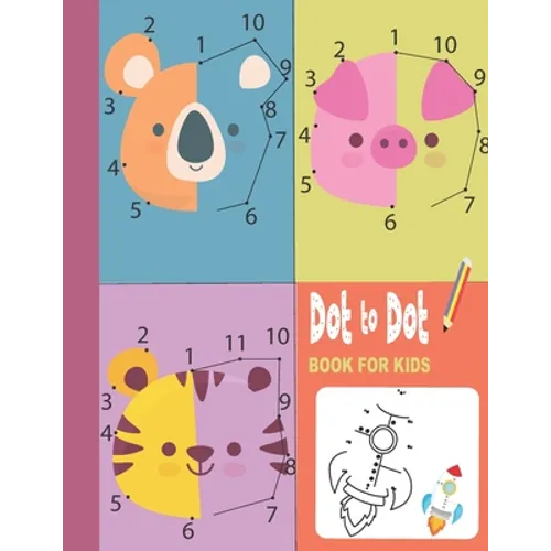 Dot To Dot Book For Kids: 83 Fun Connect The Dots Books for Kids Ages 3-8: Filled With Cute Animals, dinosaurs and much more!
