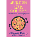 Murder is the Main Course: A Red Carpet Catering Mystery