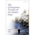 The Unforgotten Women of the Islamic State
