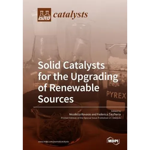 Solid Catalysts for the Upgrading of Renewable Sources