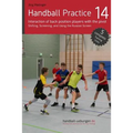 Handball Practice 14 - Interaction of back position players with the pivot: Shifting, Screening, and Using the Russian Screen