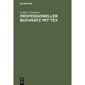 Professioneller Buchsatz mit TEX