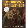 King Bidgood's in the Bathtub