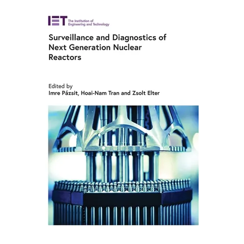 Surveillance and Diagnostics of Next Generation Nuclear Reactors