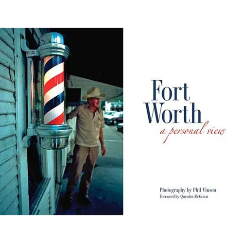 Fort Worth: A Personal View