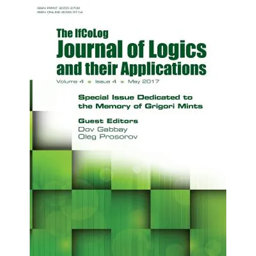 Ifcolog Journal of Logics and their Applications. Special Issue Dedicated to the Memory of Grigory Mints. Volume 4, number 4