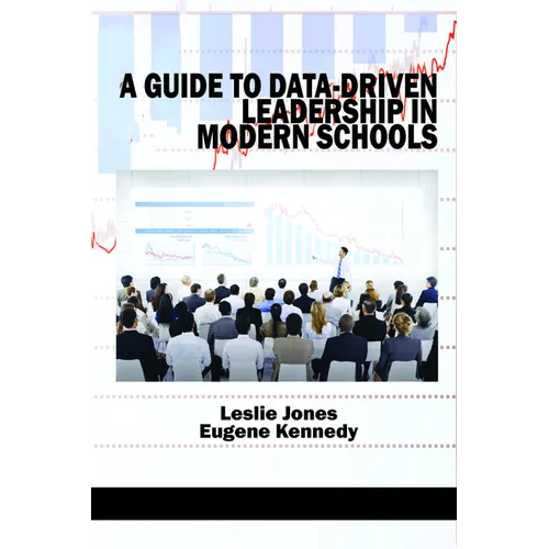 A Guide to Data-Driven Leadership in Modern Schools