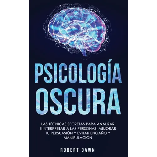 Psicología Oscura: Guía Esencial de Psicoanálisis