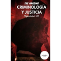 Criminología y Justicia: Refurbished #5