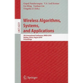 Wireless Algorithms, Systems, and Applications: 5th International Conference, WASA 2010, Beijing, China, August 15-17, 2010, Proceedings