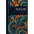 The Mother's Recompense