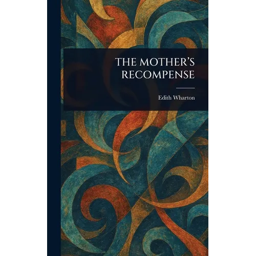 The Mother's Recompense