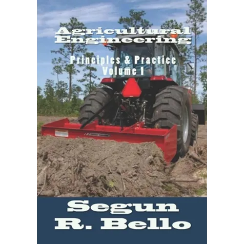Agricultural Engineering: Principles & Practice
