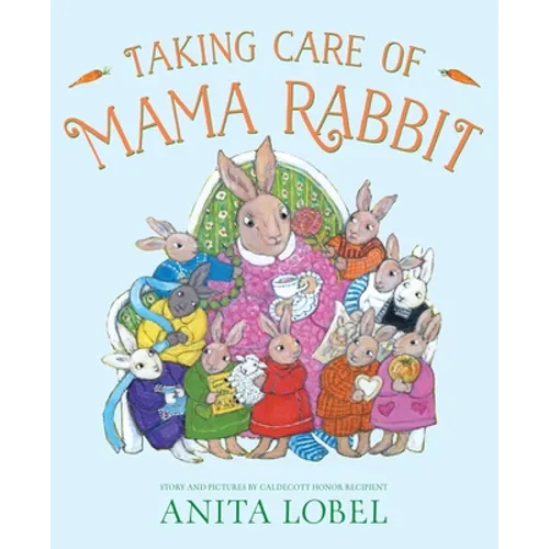 Taking Care of Mama Rabbit