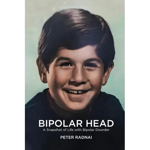 Bipolar Head: A Snapshot of Life with Bipolar Disorder