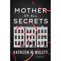 Mother of All Secrets