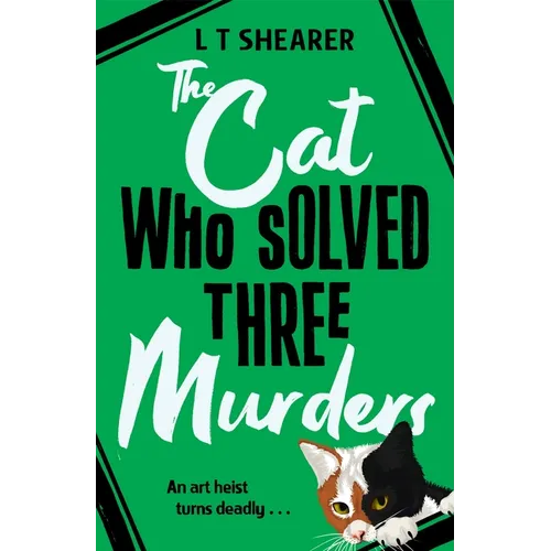 The Cat Who Solved Three Murders: A Cozy Mystery Perfect for Cat Lovers