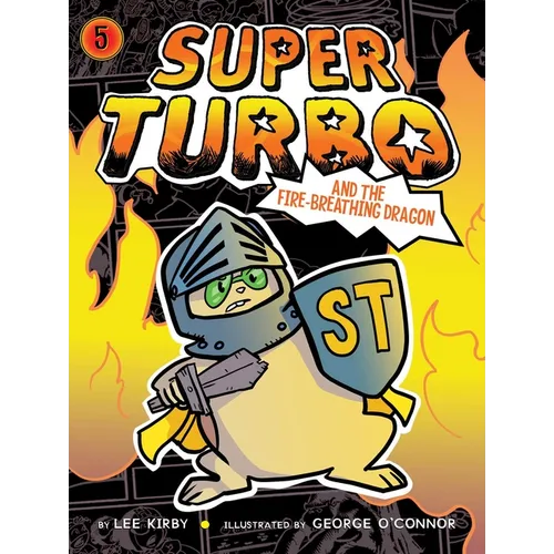 Super Turbo and the Fire-Breathing Dragon