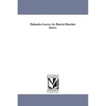 Palmetto-Leaves, by Harriet Beecher Stowe.