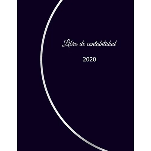 Libro de contabilidad 2020: libro de contabilidad o como libro de presupuesto - la visión general de sus finanzas - formato A4 con 370 páginas num