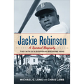 Jackie Robinson: A Spiritual Biography: The Faith of a Boundary-Breaking Hero