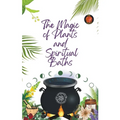 The Magic of Plants and Spiritual Baths