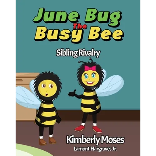 June Bug The Busy Bee