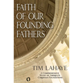 Faith of Our Founding Fathers