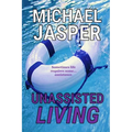 Unassisted Living
